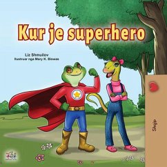 Kur je superhero (Albanian Bedtime Collection) (eBook, ePUB)