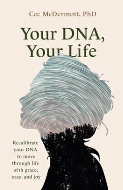 Your DNA, Your Life (eBook, ePUB) - McDermott, Cee