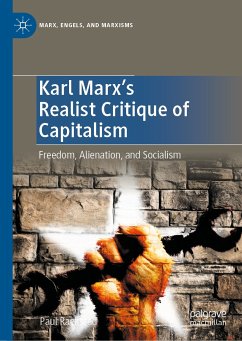 Karl Marx's Realist Critique of Capitalism (eBook, PDF) - Raekstad, Paul