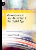 Gamergate and Anti-Feminism in the Digital Age (eBook, PDF)