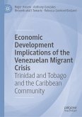 Economic Development Implications of the Venezuelan Migrant Crisis (eBook, PDF)