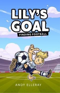 Lily's Goal (eBook, ePUB) Cover Lily's Goal (eBook, ePUB)