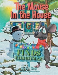 Cover The Mouse in the House Finds Christmas (eBook, ePUB)