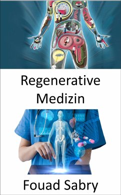 Regenerative Medizin (eBook, ePUB) - Sabry, Fouad