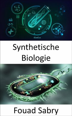 Synthetische Biologie (eBook, ePUB) - Sabry, Fouad