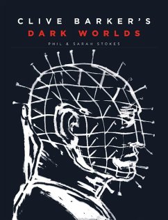 Clive Barker's Dark Worlds (eBook, ePUB) - Stokes, Phil