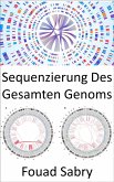 Sequenzierung Des Gesamten Genoms (eBook, ePUB)