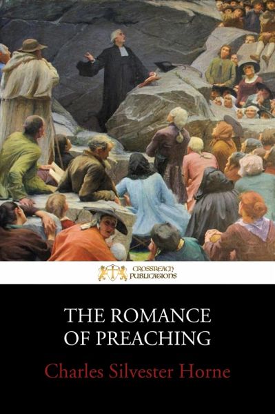 The Romance of Preaching (eBook, ePUB) The Romance of Preaching (eBook, ePUB)