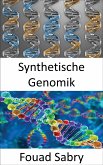 Synthetische Genomik (eBook, ePUB)