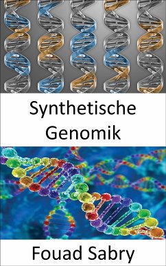 Synthetische Genomik (eBook, ePUB) - Sabry, Fouad