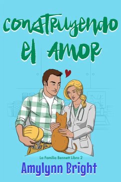 Cover Construyendo el Amor (Libro 2, #1) (eBook, ePUB)