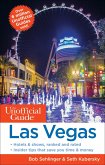 The Unofficial Guide to Las Vegas (eBook, ePUB)