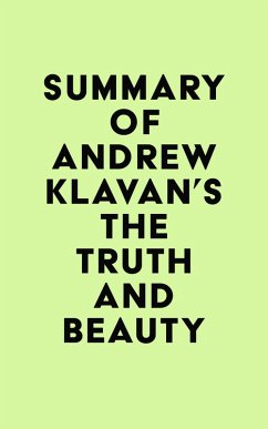 Summary of Andrew Klavan's The Truth and Beauty (eBook, ePUB) - IRB Media