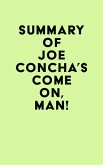 Summary of Joe Concha's Come On, Man! (eBook, ePUB)