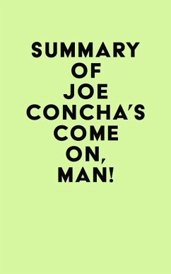 Cover Summary of Joe Concha's Come On, Man! (eBook, ePUB)