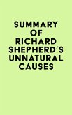 Summary of Richard Shepherd's Unnatural Causes (eBook, ePUB)