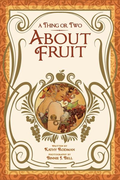 Thing or Two About Fruit (eBook, ePUB)