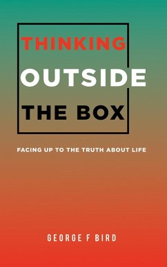Thinking Outside The Box (eBook, ePUB) - Bird, George F