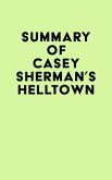 Summary of Casey Sherman's Helltown (eBook, ePUB)