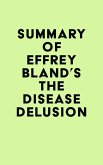 Summary of Jeffrey Bland's The Disease Delusion (eBook, ePUB)