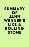 Summary of Jann Wenner's Like a Rolling Stone (eBook, ePUB)
