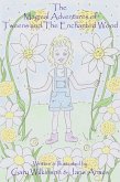 Magical Adventures of Tweens and the Enchanted Wood (eBook, ePUB)