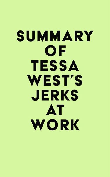Summary of Tessa West's Jerks at Work (eBook, ePUB)