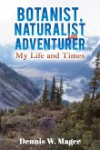 Botanist, Naturalist and Adventurer (eBook, ePUB)