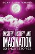 Mystery, History and Imagination... - Bild 1