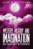 Mystery, History and Imagination (eBook, ePUB) Mystery, History and Imagination (eBook, ePUB)