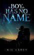 TheBoy Who Has No Name (eBook, ePUB) - Bild 1