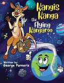 Kangis Kanga - The Flying Kangaroo (eBook, ePUB)