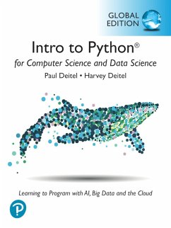 Intro to Python for Computer Science and Data Science: Learning to Program with AI, Big Data and The Cloud, Global Edition (eBook, PDF) - Deitel, Paul