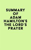 Summary of Adam Hamilton's The Lord's Prayer (eBook, ePUB)