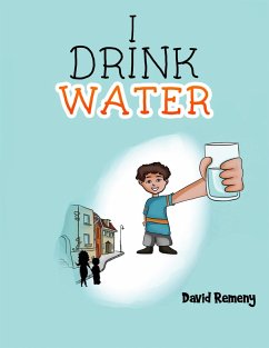 I Drink Water (eBook, ePUB) - Remeny, David