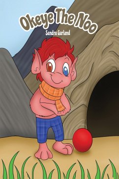 Okeye the Noo (eBook, ePUB) - Garland, Sandra