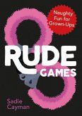 Rude Games (eBook, ePUB)
