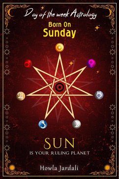 Cover Born on Sunday: Sun is your Ruling Planet (eBook, ePUB)