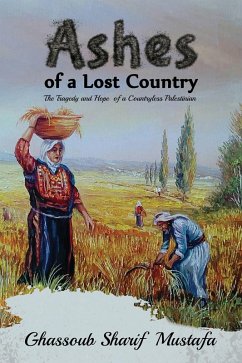 Ashes of a Lost Country (eBook, ePUB) - Mustafa, Ghassoub Sharif