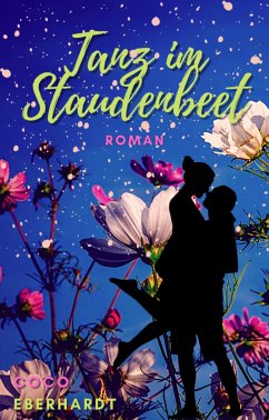 Tanz im Staudenbeet (eBook, ePUB) - Eberhardt, Coco