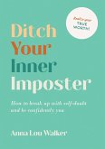 Ditch Your Inner Imposter (eBook, ePUB)