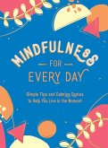Mindfulness for Every Day (eBook, ePUB)