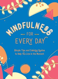 Mindfulness for Every Day (eBook, ePUB) - Publishers, Summersdale
