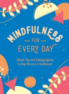 Cover Mindfulness for Every Day (eBook, ePUB)