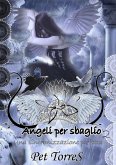 Angeli per caso 2: una perfetta sincronizzazione (eBook, ePUB) Angeli per caso 2: una perfetta sincronizzazione (eBook, ePUB)