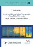 Hydrodynamic Characterization of Heterogeneities in Aerated Stirred Tank Reactors (eBook, PDF)