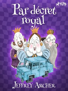 Par décret royal (eBook, ePUB) - Archer, Jeffrey