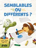 Semblables ou différents ? (eBook, ePUB) Semblables ou différents ? (eBook, ePUB)