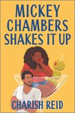 Mickey Chambers Shakes It Up (eBook, ePUB)