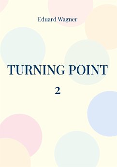 Turning point 2 (eBook, ePUB) - Wagner, Eduard
